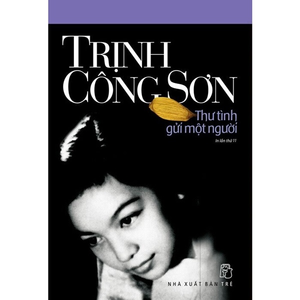 Thư Tình Gửi Một Người - Trịnh Công Sơn (Mới 100%) Thơ ca, tục ngữ, ca dao, thành ngữ, NXB Trẻ - SÁCH ĐẠI HỌC