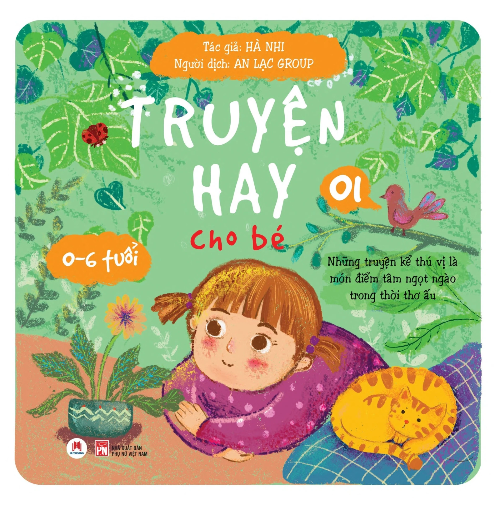 Truyện Hay Cho Bé 0-6 Tuổi - Tập 1 - Hà Nhi (Mới 100%) Truyện thiếu nhi, Huy Hoàng - SÁCH ĐẠI HỌC