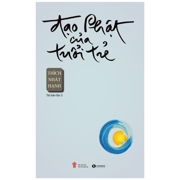 Đạo Phật Của Tuổi Trẻ - Thích Nhất Hạnh (Mới 100%) Phật giáo, Thái Hà Books - SÁCH ĐẠI HỌC