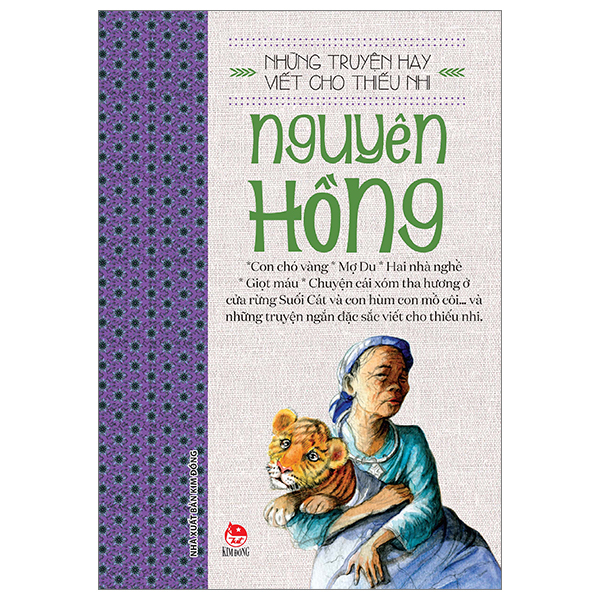 Những Truyện Hay Viết Cho Thiếu Nhi - Nguyên Hồng (Mới 100%) Truyện thiếu nhi, NXB Kim Đồng - SÁCH ĐẠI HỌC