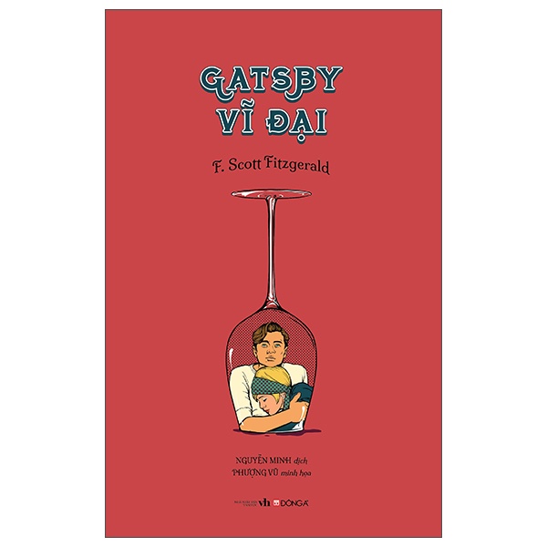 Gatsby Vĩ Đại (Bìa Cứng) - F. Scott Fitzgerald (Mới 100%) Tác phẩm kinh điển, Đông A - SÁCH ĐẠI HỌC