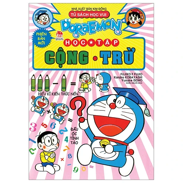Doraemon Học Tập - Cộng Trừ - Fujiko F Fujio, Kanjiro Kobayashi, Yusuke Isoho (Mới 100%) Truyện tranh, NXB Kim Đồng - SÁCH ĐẠI HỌC