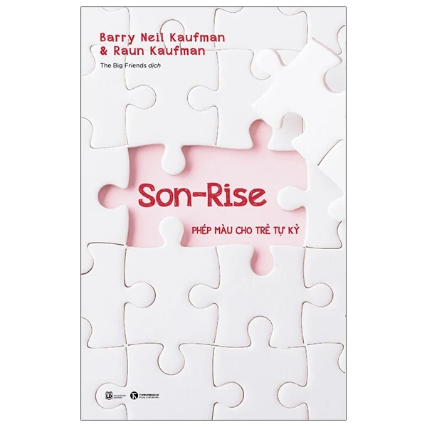Son-Rise - Phép Màu Cho Trẻ Tự Kỷ - Barry Neil Kaufman, Raun Kaufman (Mới 100%) Phát triển kỹ năng, trí tuệ cho trẻ, Thái Hà Books - SÁCH ĐẠI HỌC