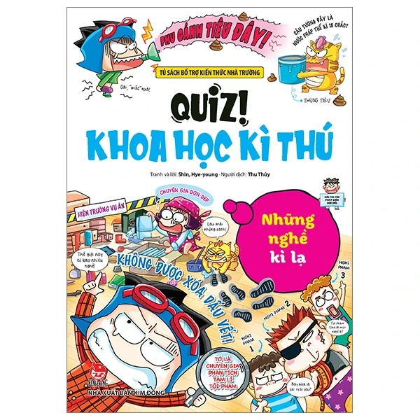 Quiz! Khoa Học Kì Thú - Những Nghề Kì Lạ - Shin, Hye-young (Mới 100%) Kiến thức bách khoa, NXB Kim Đồng - SÁCH ĐẠI HỌC