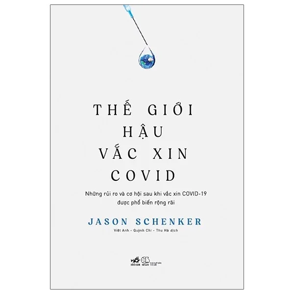 Thế Giới Hậu Vắc Xin Covid - Jason Schenker (Mới 100%) Phân tích kinh tế, Nhã Nam - SÁCH ĐẠI HỌC