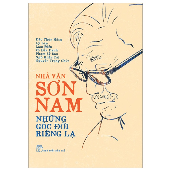 Nhà Văn Sơn Nam - Những Góc Đời Riêng Lạ - Nhiều Tác Giả (Mới 100%) Tiểu sử, hồi ký, NXB Trẻ - SÁCH ĐẠI HỌC