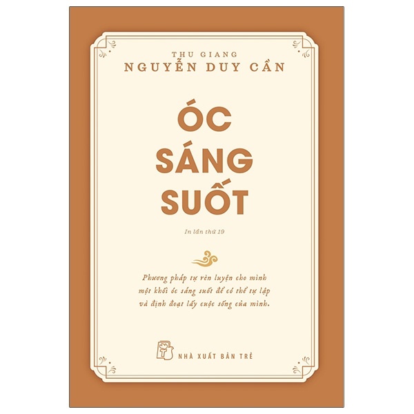 Óc Sáng Suốt - Thu Giang Nguyễn Duy Cần (Mới 100%) Sách tư duy, kỹ năng sống, NXB Trẻ - SÁCH ĐẠI HỌC