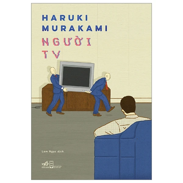 Người TV - Haruki Murakami (Mới 100%) Tiểu thuyết, Nhã Nam - SÁCH ĐẠI HỌC