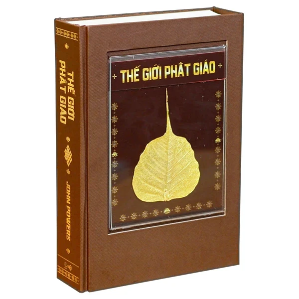 Thế Giới Phật Giáo - Phiên Bản Đặc Biệt Gắn Lá Bồ Đề Từ Đất Phật (Bìa Cứng) - John Powers (Mới 100%) Phật giáo, Thái Hà Books - SÁCH ĐẠI HỌC