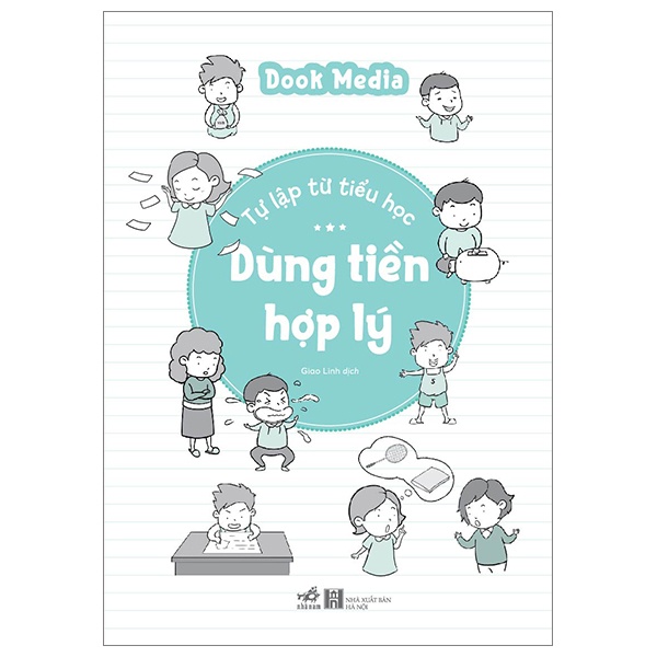 Tự Lập Từ Tiểu Học - Dùng Tiền Hợp Lý - Dook Media (Mới 100%) Kiến thức, kỹ năng sống cho trẻ, Nhã Nam - SÁCH ĐẠI HỌC