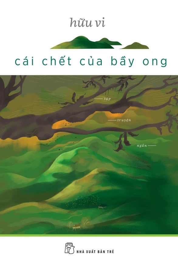 Cái Chết Của Bầy Ong - Hữu Vi (Mới 100%) Truyện ngắn, tản văn, NXB Trẻ - SÁCH ĐẠI HỌC