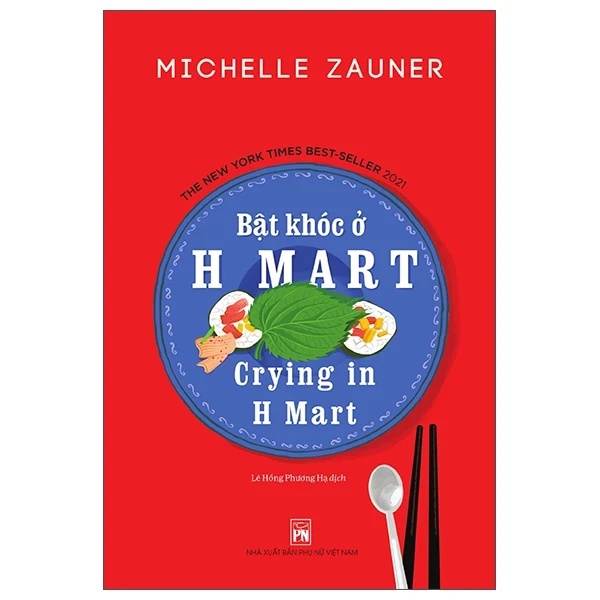 Bật Khóc Ở H Mart - Michelle Zauner (Mới 100%) Âm nhạc, điện ảnh, NXB Phụ Nữ - SÁCH ĐẠI HỌC