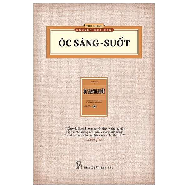 Óc Sáng Suốt (Ấn Bản Hoài Cổ) - Thu Giang Nguyễn Duy Cần (Mới 100%) Sách tư duy, kỹ năng sống, NXB Trẻ - SÁCH ĐẠI HỌC