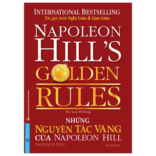 Những Nguyên Tắc Vàng Của Napoleon Hill - Napoleon Hill (Mới 100%) Sách tư duy, kỹ năng sống, First News - SÁCH ĐẠI HỌC