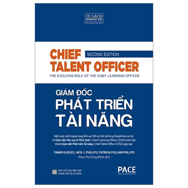 Giám Đốc Phát Triển Tài Năng - Tamar Elkeles, Jack J. Phillips, Patricia Pulliam Phillips (Mới 100%) Quản trị, lãnh đạo, NXB Tổng Hợp TPHCM - SÁCH ĐẠI HỌC