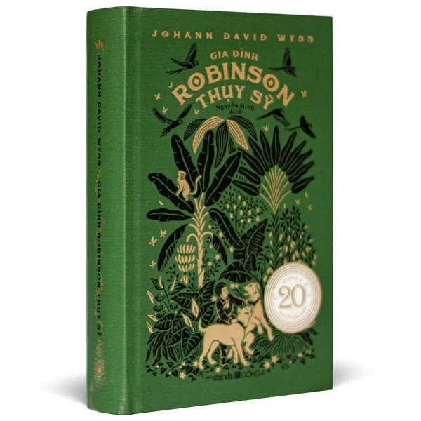 Gia Đình Robinson Thụy Sỹ (Bìa Vải) - Johann David Wyss (Mới 100%) Tiểu thuyết, Đông A - SÁCH ĐẠI HỌC