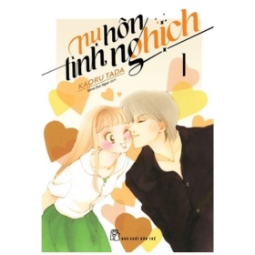 Nụ Hôn Tinh Nghịch - Tập 1 - Kaoru Tada (Mới 100%) Truyện tranh, NXB Trẻ - SÁCH ĐẠI HỌC