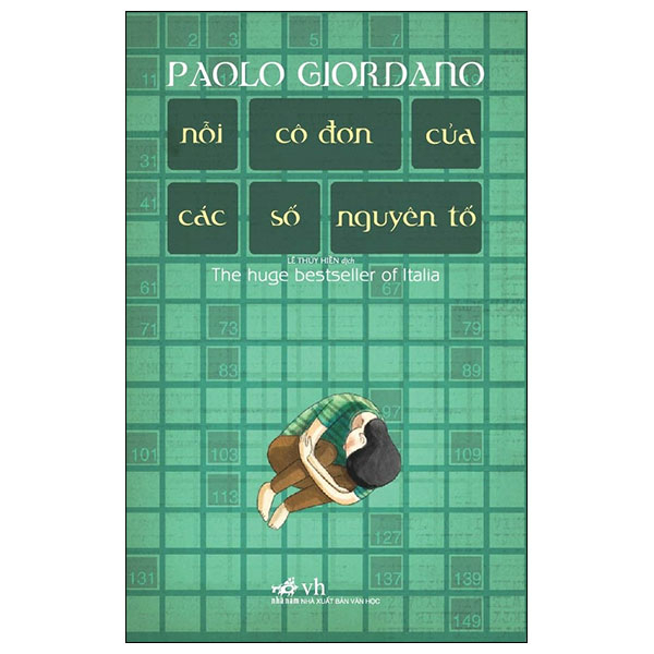 Nỗi Cô Đơn Của Các Số Nguyên Tố - Paolo Giordano (Mới 100%) Tiểu thuyết, Nhã Nam - SÁCH ĐẠI HỌC