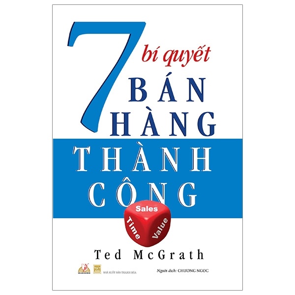 7 Bí Quyết Bán Hàng Thành Công - Ted McGrath (Mới 100%) Marketing, bán hàng, Văn Lang Books - SÁCH ĐẠI HỌC