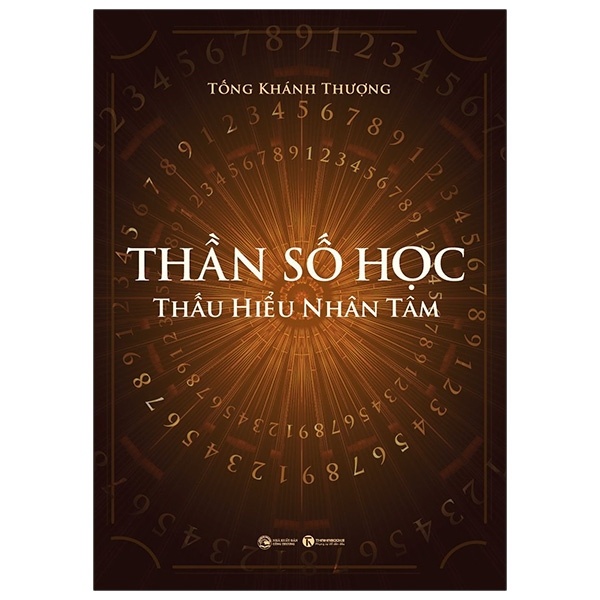 Thần Số Học - Thấu Hiểu Nhân Tâm - Tống Khánh Thượng (Mới 100%) Sách phong thủy, kinh dịch, Thái Hà Books - SÁCH ĐẠI HỌC