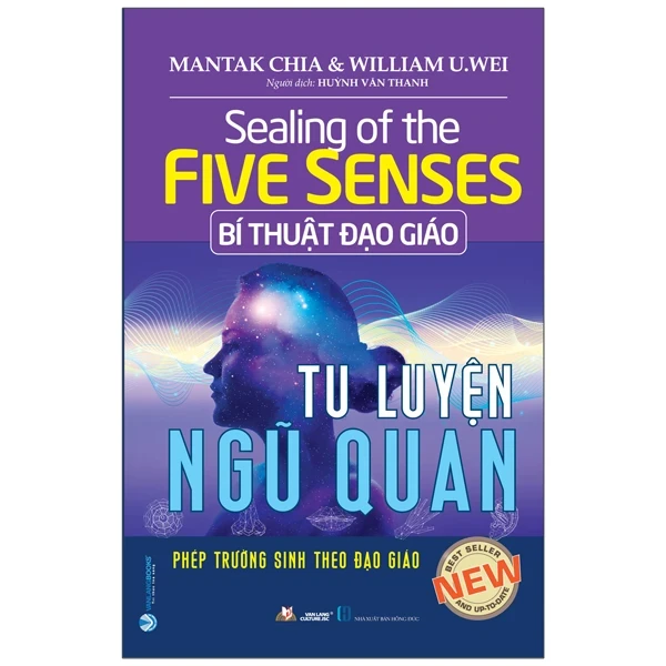 Bí Thuật Đạo Giáo - Tu Luyện Ngũ Quan - Mantak Chia, William U. Wei (Mới 100%) Phật giáo, Văn Lang Books - SÁCH ĐẠI HỌC