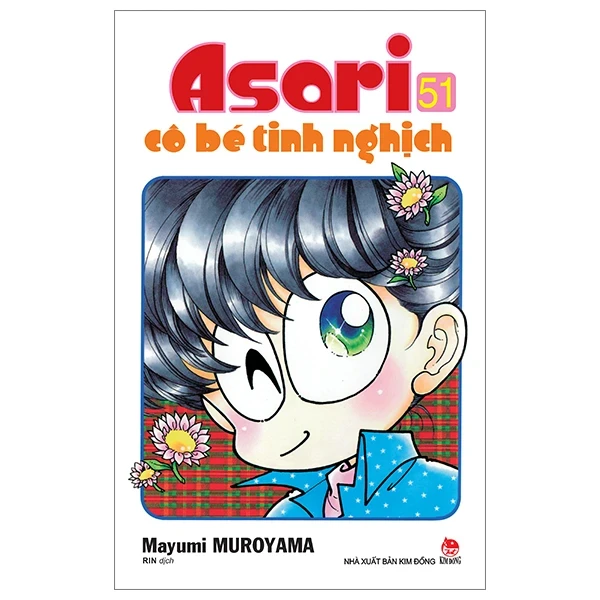 Asari - Cô Bé Tinh Nghịch - Tập 51 - Mayumi Muroyama (Mới 100%) Manga, comic, NXB Kim Đồng - SÁCH ĐẠI HỌC