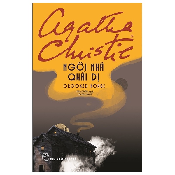 Ngôi Nhà Quái Dị - Agatha Christie (Mới 100%) Truyện trinh thám, kiếm hiệp, NXB Trẻ - SÁCH ĐẠI HỌC