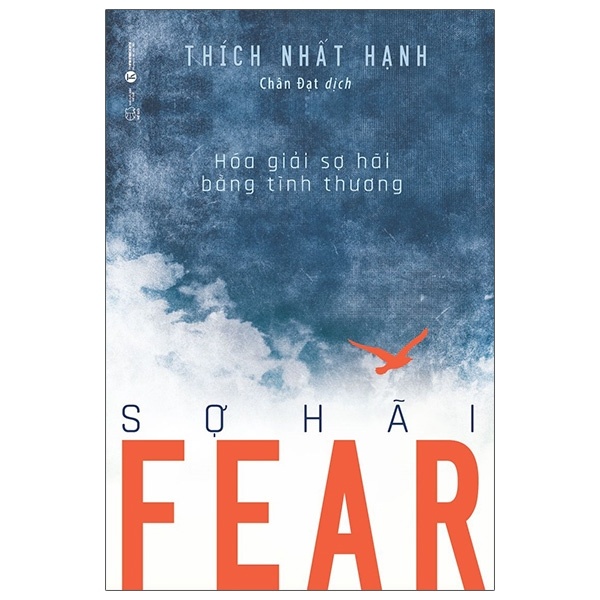 Fear - Sợ Hãi - Thích Nhất Hạnh (Mới 100%) Phật giáo, Thái Hà Books - SÁCH ĐẠI HỌC