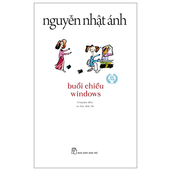 Buổi Chiều Windows - Nguyễn Nhật Ánh (Mới 100%) Tiểu thuyết, NXB Trẻ - SÁCH ĐẠI HỌC