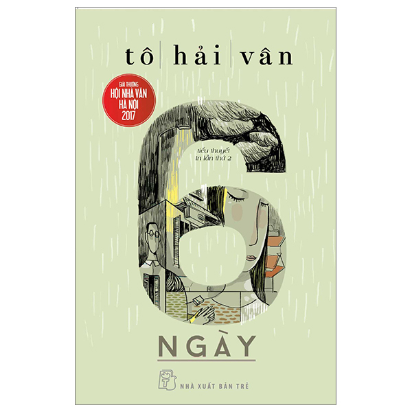 6 Ngày - Tô Hải Vân (Mới 100%) Tiểu thuyết, NXB Trẻ - SÁCH ĐẠI HỌC