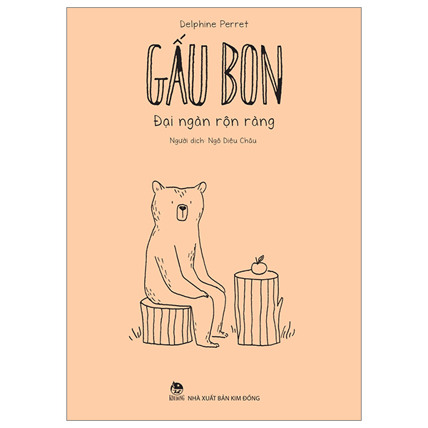 Gấu Bon - Đại Ngàn Rộn Ràng - Delphine Perret (Mới 100%) Truyện thiếu nhi, NXB Kim Đồng - SÁCH ĐẠI HỌC