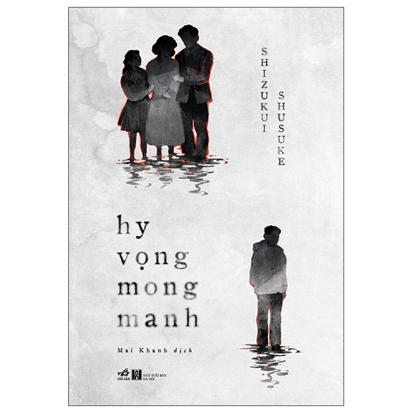 Hy Vọng Mong Manh - Shizukui Shusuke (Mới 100%) Tiểu thuyết, Nhã Nam - SÁCH ĐẠI HỌC