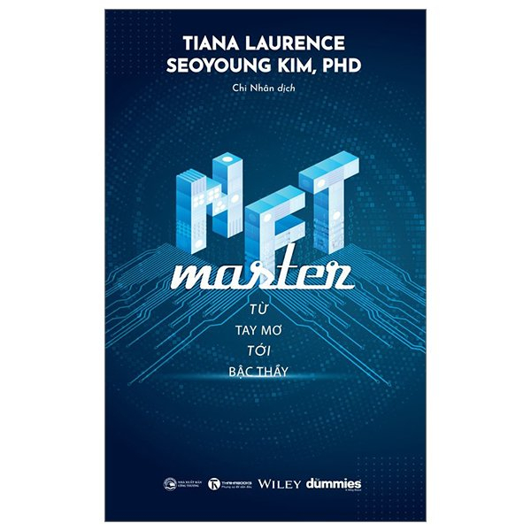 NFT Master - Từ Tay Mơ Đến Bậc Thầy - Tiana Laurence, Seoyoung Kim (Mới 100%) Chứng khoán, bất động sản, đầu tư, Thái Hà Books - SÁCH ĐẠI HỌC