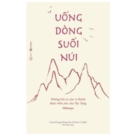 Uống Dòng Suối Núi - Lama Kunga Rinpoche, Brian Cutillo (Mới 100%) Truyện ngắn, tản văn, Thái Hà Books - SÁCH ĐẠI HỌC
