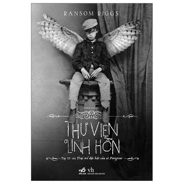 Trại Trẻ Đặc Biệt Của Cô Peregrine - Tập 3: Thư Viện Linh Hồn - Ransom Riggs (Mới 100%) Huyền bí, giả tưởng, kinh dị, Nhã Nam - SÁCH ĐẠI HỌC