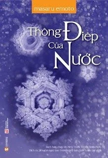 Thông Điệp Của Nước (2018) - Masaru Emoto (Mới 100%) Kiến thức bách khoa, Thái Hà Books - SÁCH ĐẠI HỌC