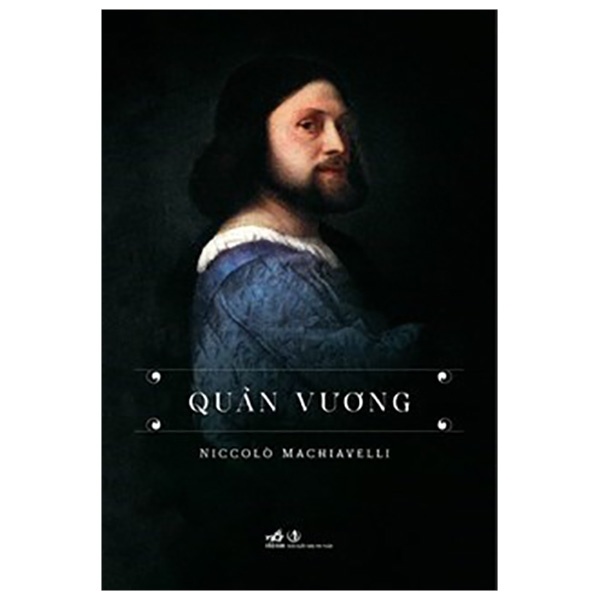 Quân Vương - Niccolò Machiavelli (Mới 100%) Triết học, Nhã Nam - SÁCH ĐẠI HỌC