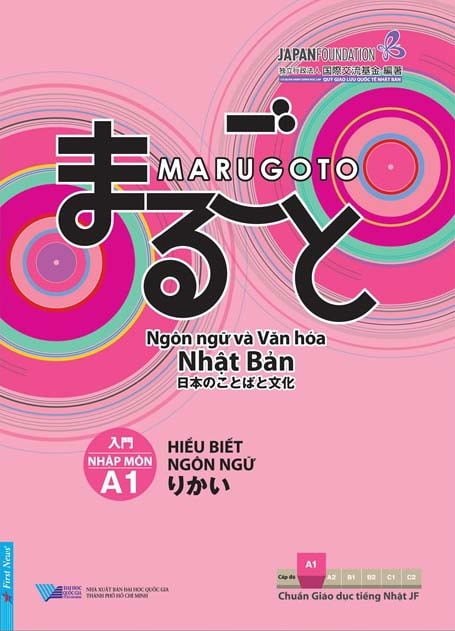 Marugoto - Ngôn Ngữ Và Văn Hóa Nhật Bản - Nhập Môn A1 : Hiểu Biết Ngôn Ngữ - The Japan Foundation (Mới 100%) Tiếng Nhật, First News - SÁCH ĐẠI HỌC