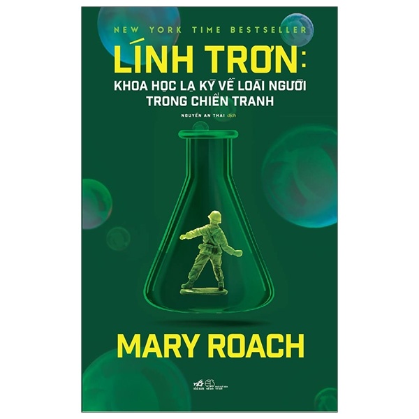 Lính Trơn - Khoa Học Lạ Kỳ Về Loài Người Trong Chiến Tranh - Mary Roach (Mới 100%) Tiểu thuyết, Nhã Nam - SÁCH ĐẠI HỌC