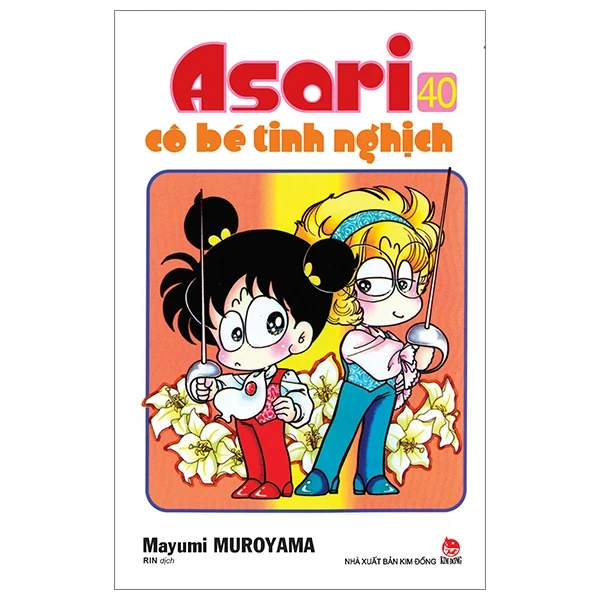 Asari - Cô Bé Tinh Nghịch - Tập 40 - Mayumi Muroyama (Mới 100%) Truyện tranh, NXB Kim Đồng - SÁCH ĐẠI HỌC