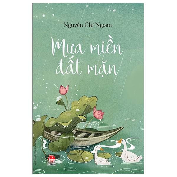 Mưa Miền Đất Mặn - Nguyễn Chí Ngoan (Mới 100%) Truyện ngắn, tản văn, NXB Kim Đồng - SÁCH ĐẠI HỌC