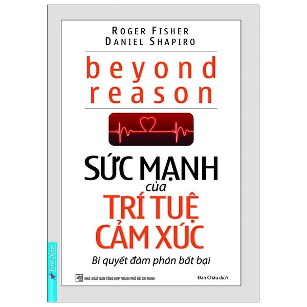 Sức Mạnh Của Trí Tuệ Cảm Xúc (Tái Bản 2020) - Roger Fisher, Daniel Shapiro (Mới 100%) Sách tư duy, kỹ năng sống, First News - SÁCH ĐẠI HỌC