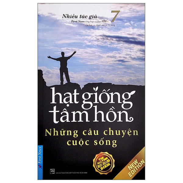 Hạt Giống Tâm Hồn - Tập 7: Những Câu Chuyện Cuộc Sống (Mới 100%) Nghệ thuật sống, First News - SÁCH ĐẠI HỌC