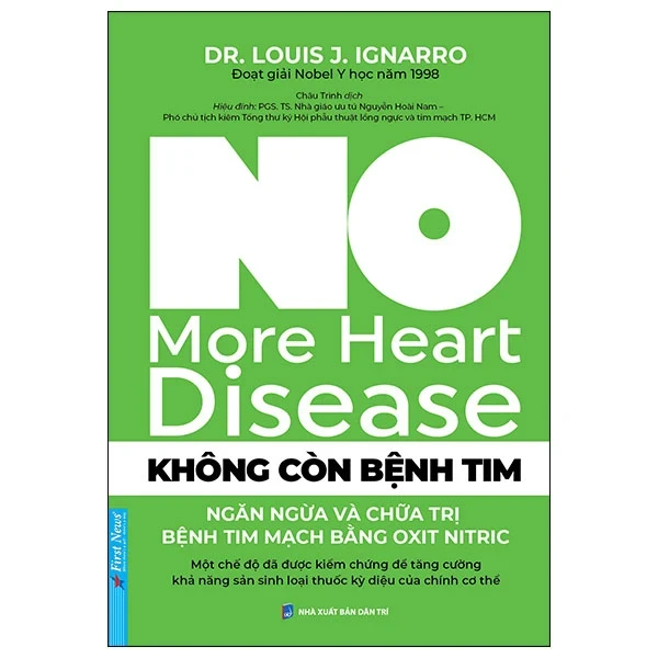 Không Còn Bệnh Tim - Louis J. Ignarro (Mới 100%) Sách y học hiện đại, First News - SÁCH ĐẠI HỌC