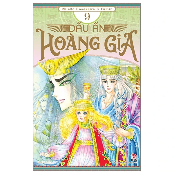 Dấu Ấn Hoàng Gia - Tập 9 - Chieko Hosokawa, Fūmin (Mới 100%) Truyện tranh, NXB Kim Đồng - SÁCH ĐẠI HỌC