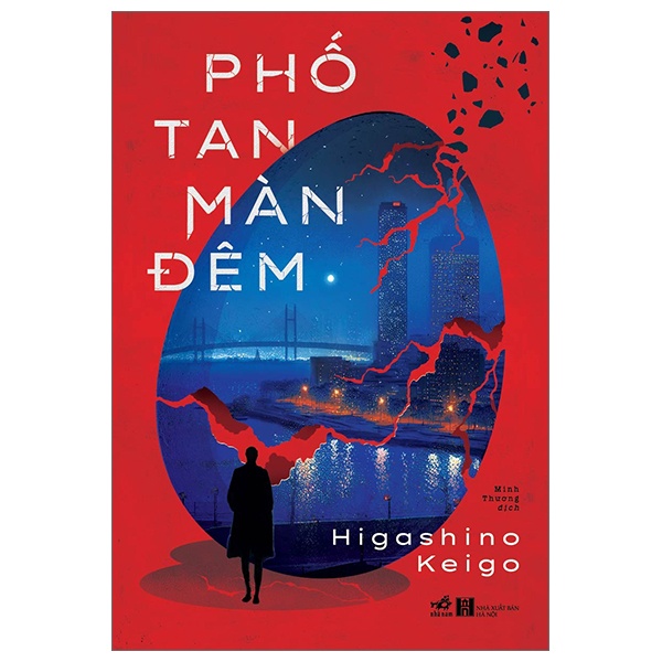 Phố Tan Màn Đêm - Higashino Keigo (Mới 100%) Truyện trinh thám, kiếm hiệp, Nhã Nam - SÁCH ĐẠI HỌC