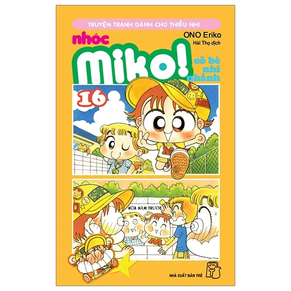 Nhóc Miko! Cô Bé Nhí Nhảnh - Tập 16 - ONO Eriko (Mới 100%) Truyện tranh, NXB Trẻ - SÁCH ĐẠI HỌC