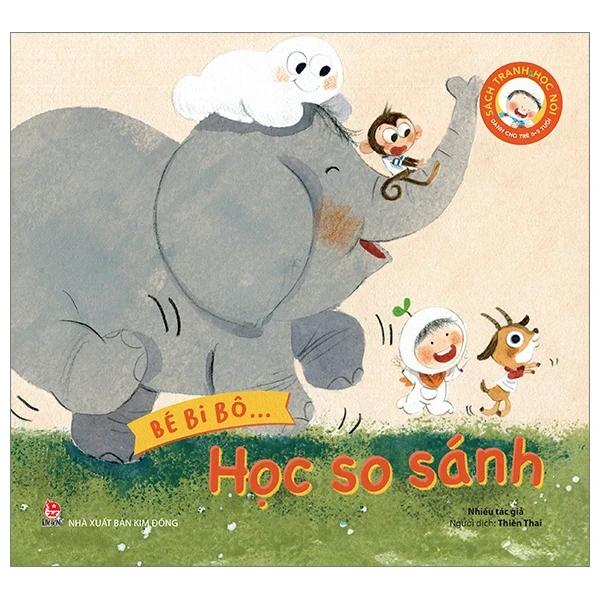 Sách Tranh Học Nói - Bé Bi Bô… - Học So Sánh - Nhiều Tác Giả (Mới 100%) Kiến thức, kỹ năng sống cho trẻ, NXB Kim Đồng - SÁCH ĐẠI HỌC