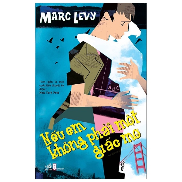 Nếu Em Không Phải Giấc Mơ (2021) - Marc Levy (Mới 100%) Tiểu thuyết, Nhã Nam - SÁCH ĐẠI HỌC