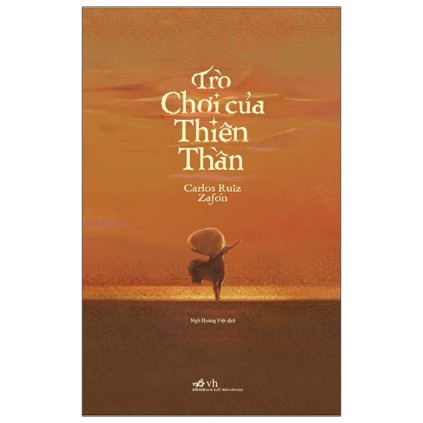 Trò Chơi Của Thiên Thần - Carlos Ruiz Zafón (Mới 100%) Tiểu thuyết, Nhã Nam - SÁCH ĐẠI HỌC